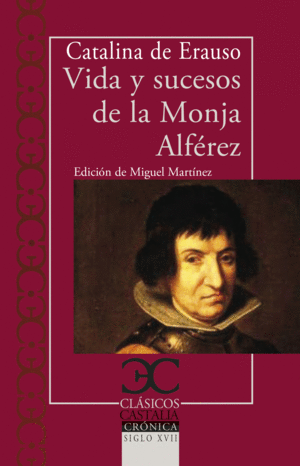 VIDA Y SUCESOS DE LA MONJA ALFÉREZ