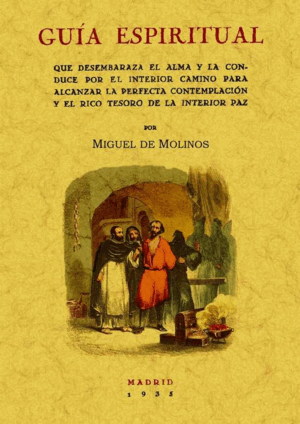 GUÍA ESPIRITUAL QUE DESEMBARAZA EL ALMA