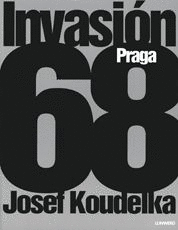 (E) INVASION 68. JOSEF KOUDELKA