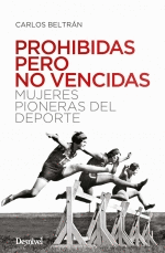 PROHIBIDAS PERO NO VENCIDAS