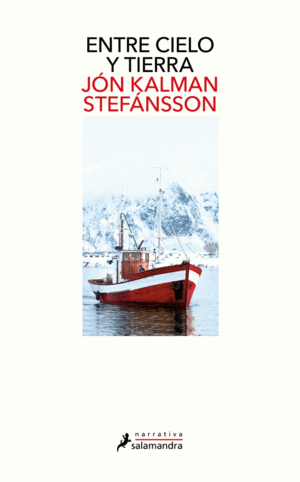 ENTRE CIELO Y TIERRA (TRILOGÍA DEL MUCHACHO 1)