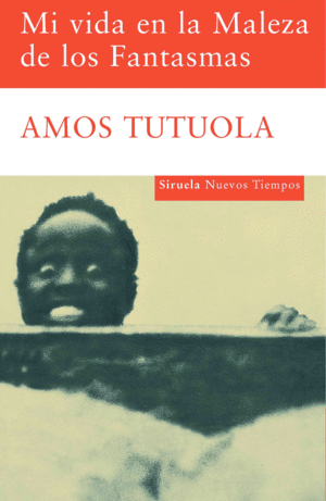 MI VIDA EN LA MALEZA DE LOS FANTASMAS