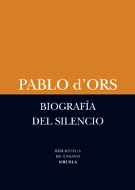 BIOGRAFÍA DEL SILENCIO