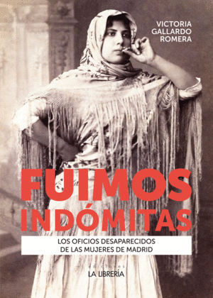 FUIMOS INDÓMITAS