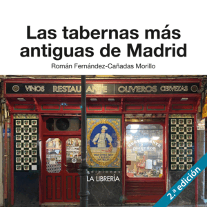 LAS TABERNAS MÁS ANTIGUAS DE MADRID