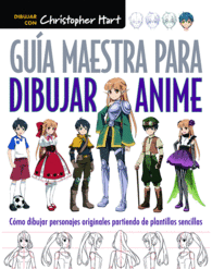 GUIA MAESTRA PARA DIBUJAR ANIME