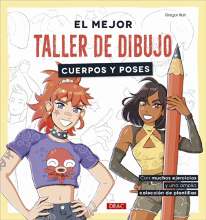 EL MEJOR TALLER DE DIBUJO. CUERPOS Y POSES