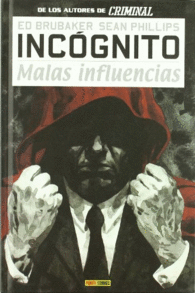 INCOGNITO - MALAS INFLUENCIAS