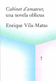 CABINET D´AMATEUR, UNA NOVELA OBLICUA