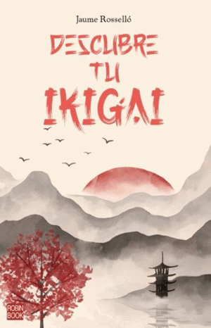 DESCUBRE TU IKIGAI