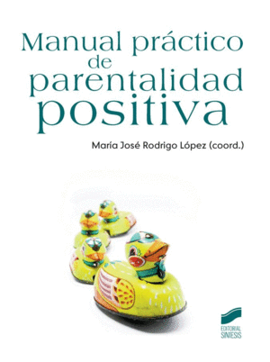 MANUAL PRÁCTICO DE PARENTALIDAD POSITIVA