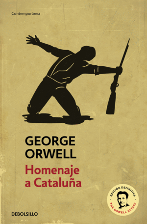 HOMENAJE A CATALUÑA (EDICIÓN DEFINITIVA AVALADA POR THE ORWELL ESTATE)