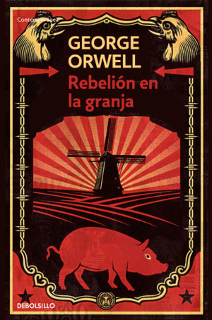 REBELIÓN EN LA GRANJA (EDICIÓN DEFINITIVA. THE ORWELL FOUNDATION)