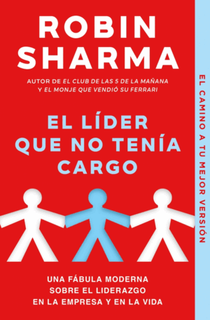 EL LÍDER QUE NO TENÍA CARGO