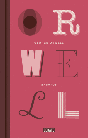 ENSAYOS ORWELL,GEORGE