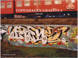 COPENHAGEN GRAFFITI 2 (1986- 2020)