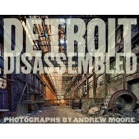 DETROIT DISASSEMBLED