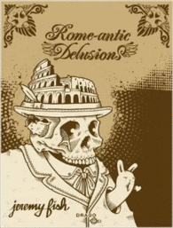 ROME-ANTIC DELUSIONS