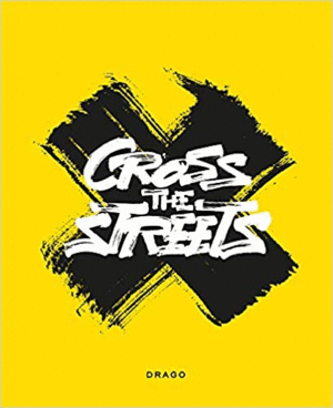 CROSS THE STREETS (INGLÉS) PASTA BLANDA