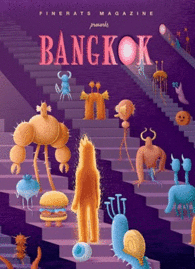 BANGKOK FINERATS + BOLSA
