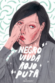 NEGRO VIUDA, ROJO PUTA