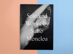 WORKS BY SUFFO MONCLOA