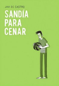 SANDÍA PARA CENAR