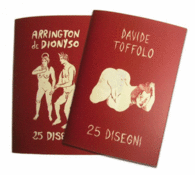 25 DISEGNI / ARRINGTON DE DIONYSO & DAVIDE TOFFOLO