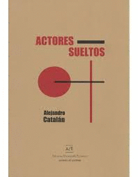 ACTORES SUELTOS