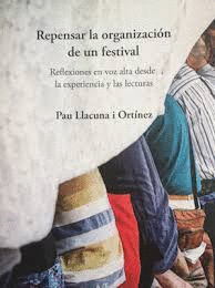 REPENSAR LA ORGANIZACIÓN DE UN FESTIVAL