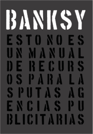 ESTO NO ES UN MANUAL DE RECURSOS PARA LAS PUTAS AGENCIAS PUBLICITARIAS