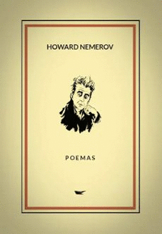POEMAS. HOWARD NEMEROV