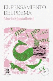 EL PENSAMIENTO DEL POEMA