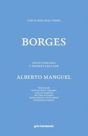 CINCO MIRADAS SOBRE BORGES