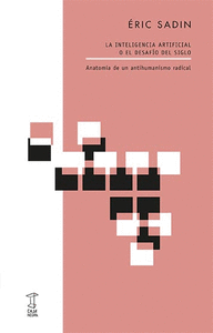 INTELIGENCIA ARTIFICIAL O EL DESFIO DEL SIGLO, LA