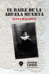 EL BAILE DE LA ABUELA MUERTA