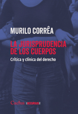 LA JURISPRUDENCIA DE LOS CUERPOS