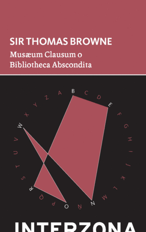 MUSÆUM CLAUSUM O BIBLIOTHECA ABSCONDITA