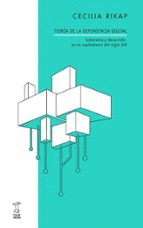 TEORIA DE LA DEPENDENCIA DIGITAL