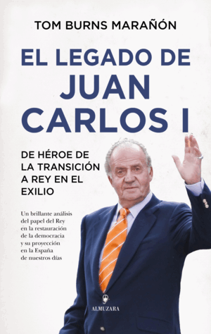 EL LEGADO DE JUAN CARLOS I