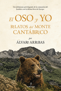 EL OSO Y YO