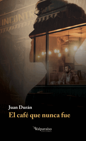 CAFE QUE NUNCA FUE, EL
