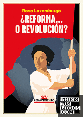 REFORMA... O REVOLUCION