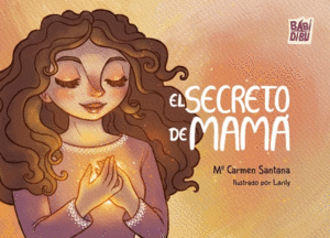 SECRETO DE MAMA, EL