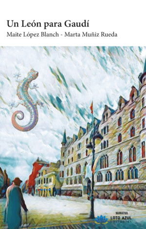 UN LEÓN PARA GAUDÍ