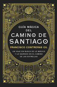 GUIA MAGICA DEL CAMINO DE SANTIAGO