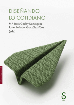 DISEÑANDO LO COTIDIANO