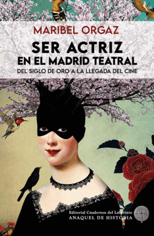SER ACTRIZ EN EL MADRID TEATRAL