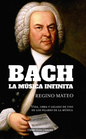 BACH: LA MÚSICA INFINITA
