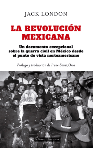 LA REVOLUCIÓN MEXICANA